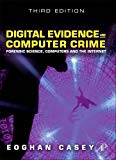 Book Digital Evidence and Computer Crime: Forensic Science, Computers, and the Internet free