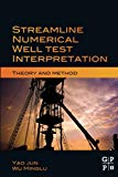 Book Streamline Numerical Well Test Interpretation: Theory and Method free