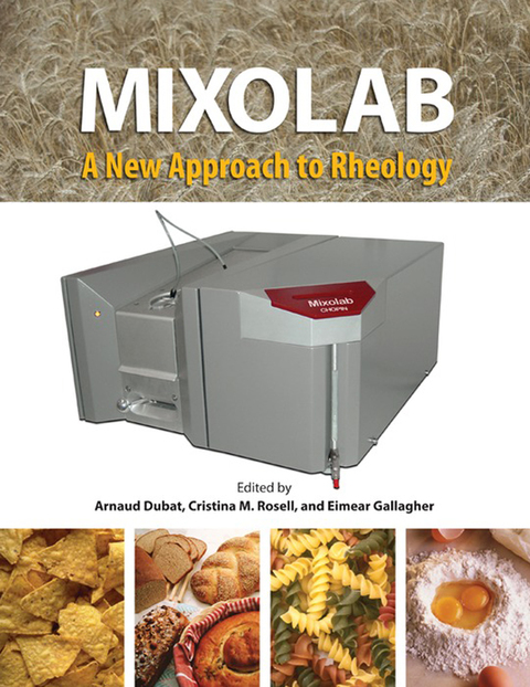 Book Mixolab: A New Approach to Rheology (American Association of Cereal Chemists International) free