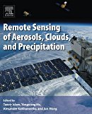 Book Remote Sensing of Aerosols, Clouds, and Precipitation free