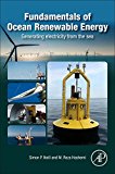 Book Fundamentals of Ocean Renewable Energy: Generating Electricity from the Sea (E-Business Solutions) free