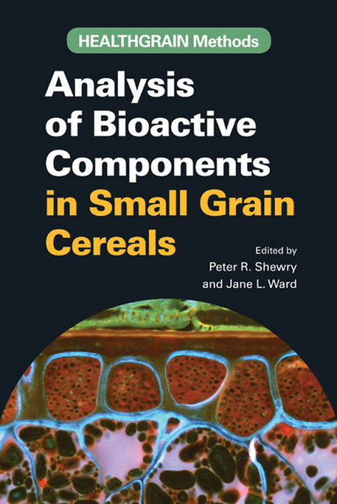 Book Healthgrain Methods: Analysis of Bioactive Components in Small Grain Cereals (American Association of Cereal Chemists International) free