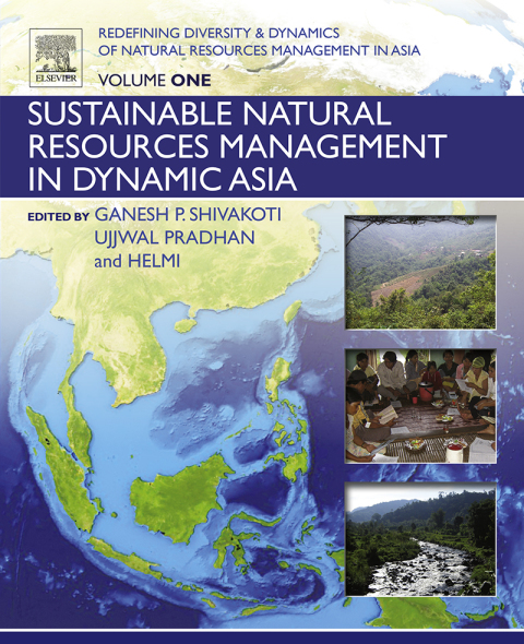 Book Redefining Diversity and Dynamics of Natural Resources Management in Asia, Volume 1: Sustainable Natural Resources Management in Dynamic Asia free