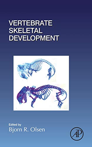 Book Vertebrate Skeletal Development (Volume 133) (Current Topics in Developmental Biology, Volume 133) free