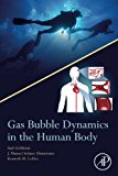 Book Gas Bubble Dynamics in the Human Body free