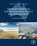 Book Decision Making in Water Resources Policy and Management: An Australian Perspective free