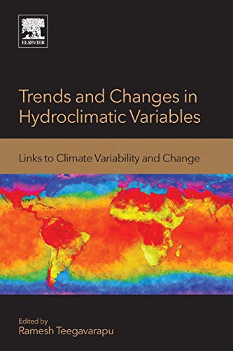 Book Trends and Changes in Hydroclimatic Variables: Links to Climate Variability and Change free