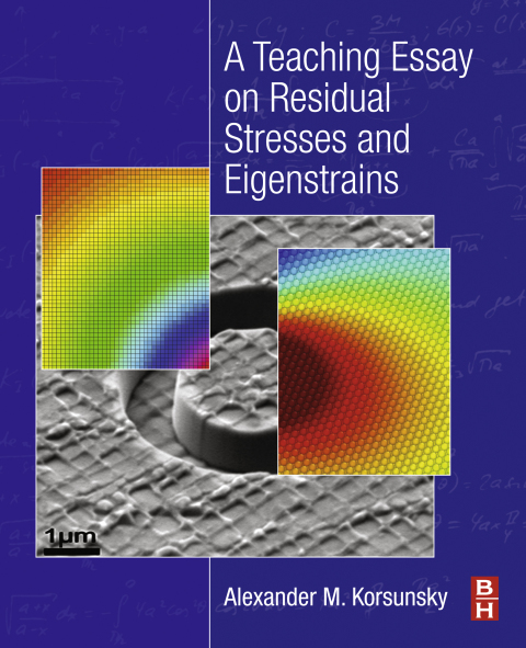 Book A Teaching Essay on Residual Stresses and Eigenstrains free
