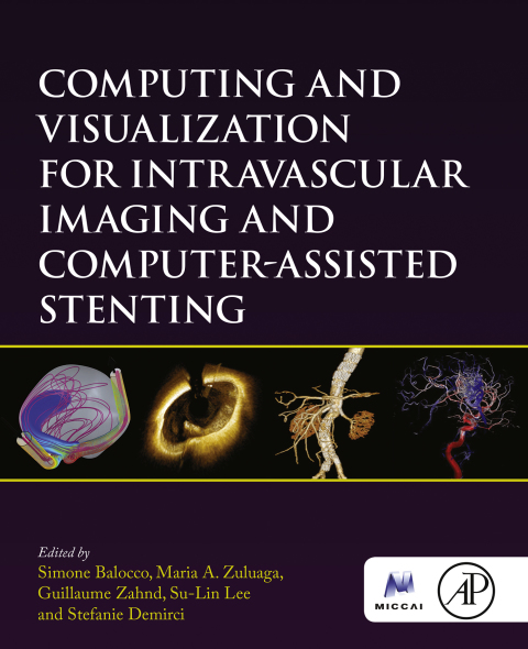 Book Computing and Visualization for Intravascular Imaging and Computer-Assisted Stenting free
