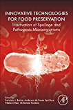 Book Innovative Technologies for Food Preservation: Inactivation of Spoilage and Pathogenic Microorganisms free