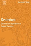 Book Deuterium: Discovery and Applications in Organic Chemistry free
