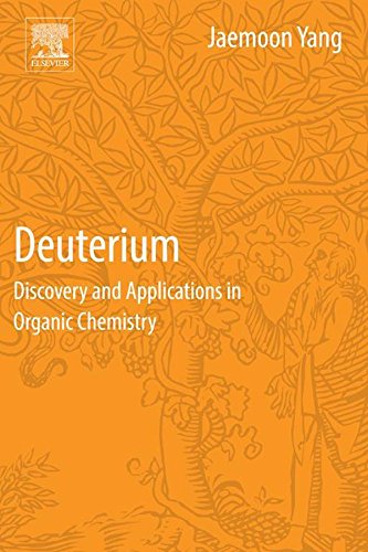 Book Deuterium: Discovery and Applications in Organic Chemistry free