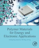 Book Polymer Materials For Energy And Electronic Applications free