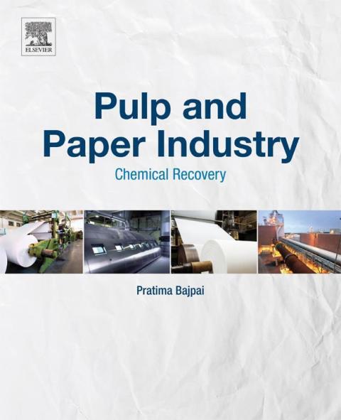 Book Pulp and Paper Industry: Chemical Recovery free
