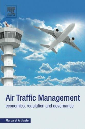 Book Air Traffic Management: Economics, Regulation and Governance free