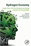 Book Hydrogen Economy: Supply Chain, Life Cycle Analysis and Energy Transition for Sustainability free