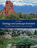 Book Geology and Landscape Evolution: General Principles Applied to the United States free