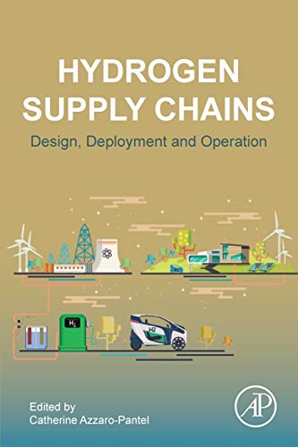 Book Hydrogen Supply Chain: Design, Deployment and Operation free