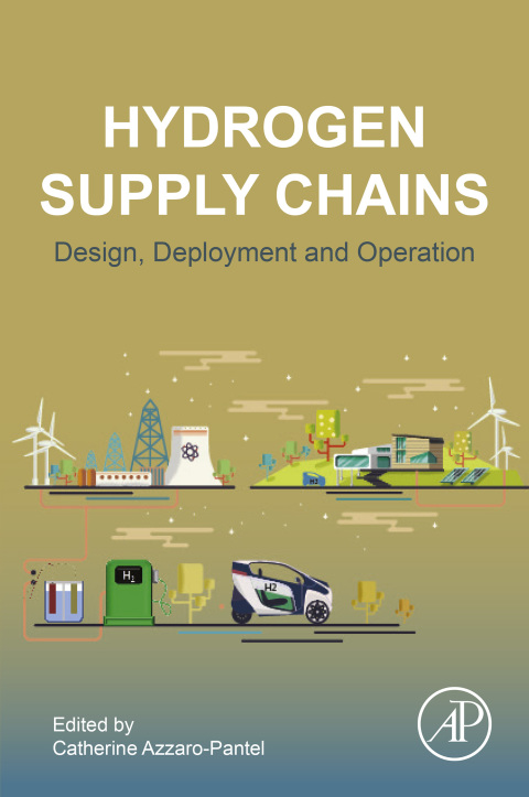 Book Hydrogen Supply Chain: Design, Deployment and Operation free