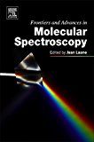 Book Frontiers and Advances in Molecular Spectroscopy free
