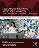 Book Social and Administrative Aspects of Pharmacy in Low- and Middle-Income Countries: Present Challenges and Future Solutions free
