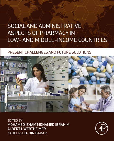Book Social and Administrative Aspects of Pharmacy in Low- and Middle-Income Countries: Present Challenges and Future Solutions free