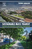 Book Sustainable Mass Transit: Challenges and Opportunities in Urban Public Transportation free
