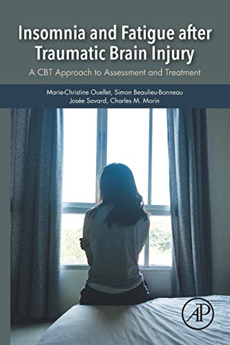 Book Insomnia and Fatigue after Traumatic Brain Injury: A CBT Approach to Assessment and Treatment free