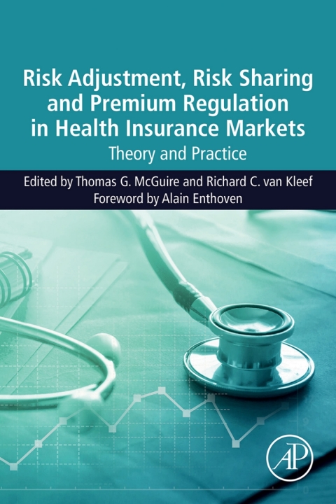 Book Risk Adjustment, Risk Sharing and Premium Regulation in Health Insurance Markets: Theory and Practice free