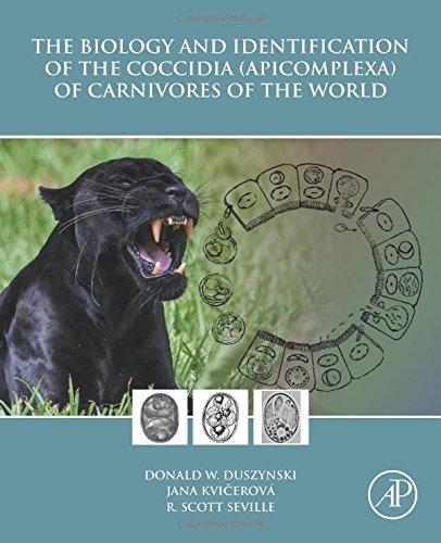 Book The Biology and Identification of the Coccidia (Apicomplexa) of Carnivores of the World free