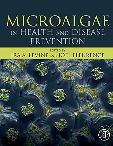 Book Microalgae in Health and Disease Prevention free