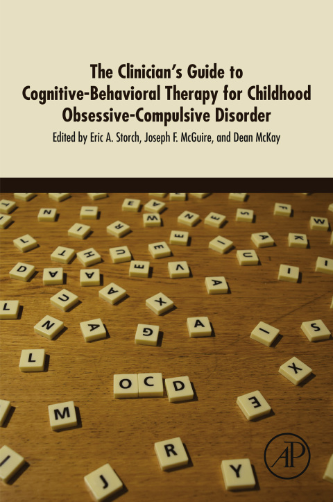 Book The Clinician's Guide to Cognitive-Behavioral Therapy for Childhood Obsessive-Compulsive Disorder free
