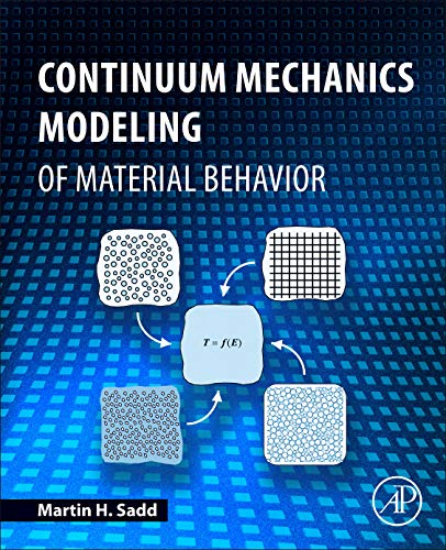 Book Continuum Mechanics Modeling of Material Behavior free