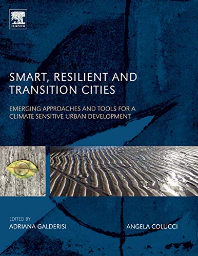 Book Smart, Resilient and Transition Cities: Emerging Approaches and Tools for A Climate-Sensitive Urban Development free