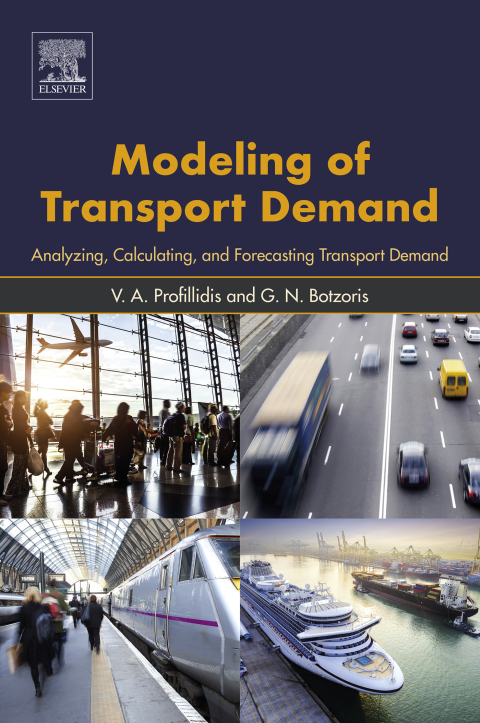 Book Modeling of Transport Demand: Analyzing, Calculating, and Forecasting Transport Demand free