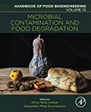 Book Microbial Contamination and Food Degradation (Volume 10) (Handbook of Food Bioengineering, Volume 10) free