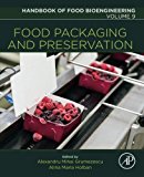 Book Food Packaging and Preservation (Volume 9) (Handbook of Food Bioengineering, Volume 9) free