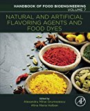 Book Natural and Artificial Flavoring Agents and Food Dyes (Volume 7) (Handbook of Food Bioengineering, Volume 7) free