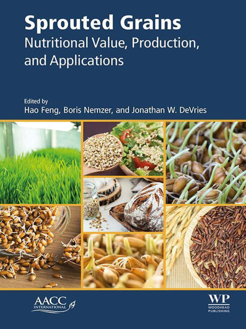 Book Sprouted Grains: Nutritional Value, Production, and Applications free