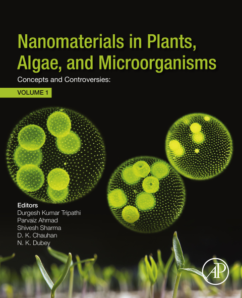 Book Nanomaterials in Plants, Algae, and Microorganisms free