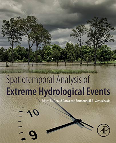 Book Spatiotemporal Analysis Of Extreme Hydrological Events free