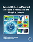 Book Numerical Methods and Advanced Simulation in Biomechanics and Biological Processes free
