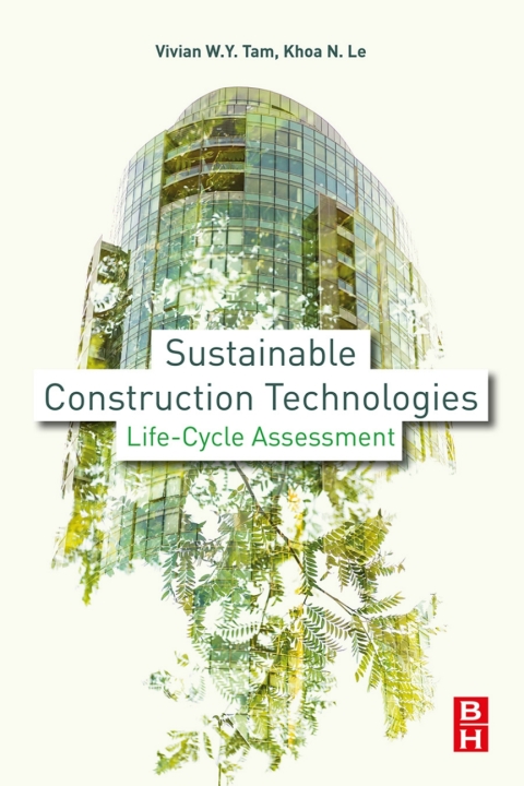 Book Sustainable Construction Technologies: Life-Cycle Assessment free