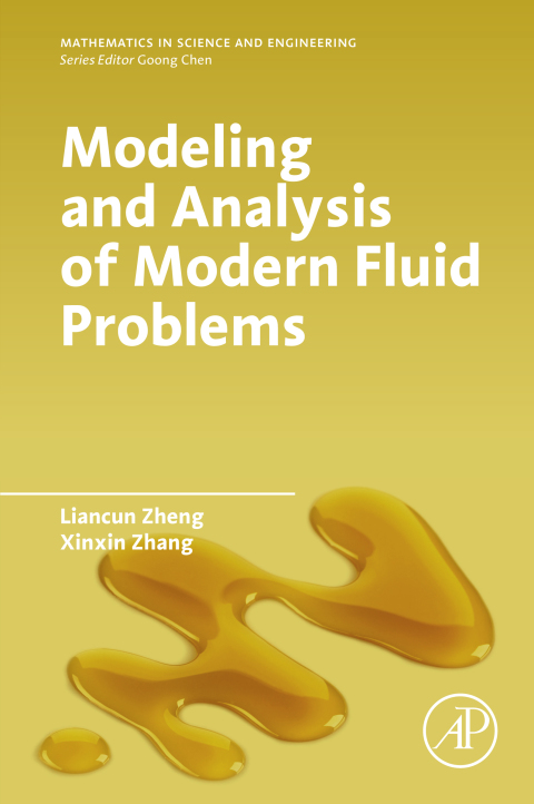 Book Modeling and Analysis of Modern Fluid Problems free