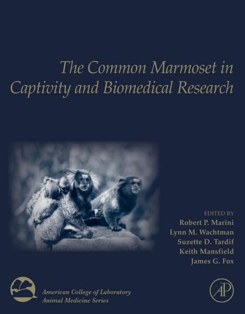 Book The Common Marmoset in Captivity and Biomedical Research (American College of Laboratory Animal Medicine) free
