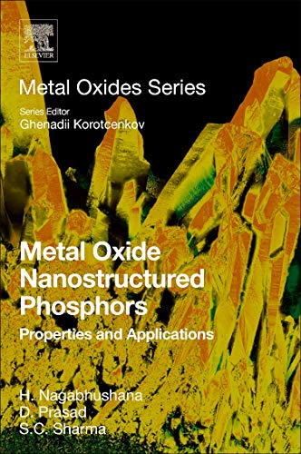 Book Metal Oxide Nanostructured Phosphors: Properties and Applications (Metal Oxides) free