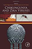 Book Chikungunya and Zika Viruses: Global Emerging Health Threats free