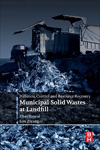 Book Pollution Control and Resource Recovery: Municipal Solid Wastes at Landfill free