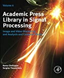 Book Academic Press Library in Signal Processing, Volume 6: Image and Video Processing and Analysis and Computer Vision free