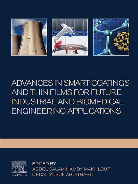 Book Advances In Smart Coatings And Thin Films For Future Industrial and Biomedical Engineering Applications free